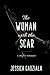 The Woman with the Scar (Costa Family #3)