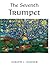 The Seventh Trumpet by Joseph J Dehner