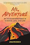 Ms. Adventure: My...