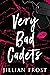 Very Bad Cadets (Ruthless C...