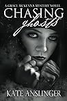 Chasing Ghosts