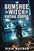 The Gumshoe, the Witch, and the Virtual Corpse (Gumshoe, #1)