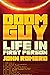 Doom Guy: Life in First Person