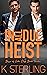 In All Due Heist (Boys of L...
