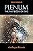 Plenum: The First Book of Deo (The Ido Chronicles #1)