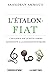 L’étalon-Fiat: L’esclavage ...