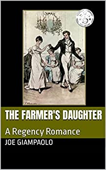 The Farmer's Daughter: A Regency Romance
