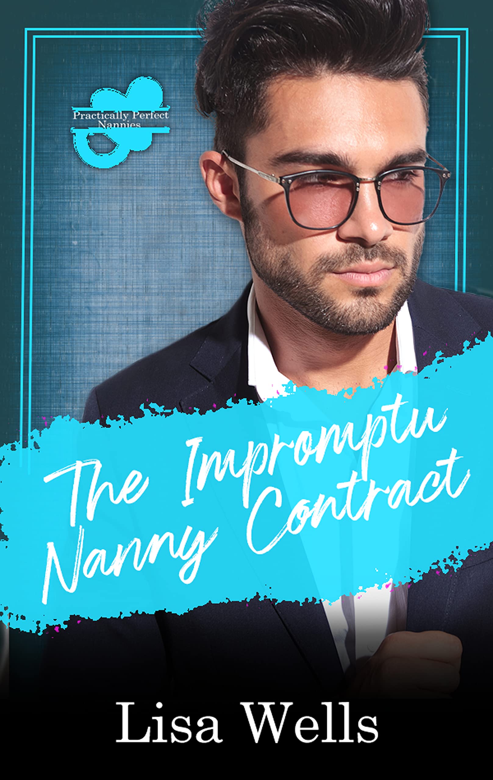 The Impromptu Nanny Contract (Practically Perfect Nannies #6)