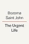 The Urgent Life: ...