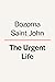 The Urgent Life by Bozoma Saint John