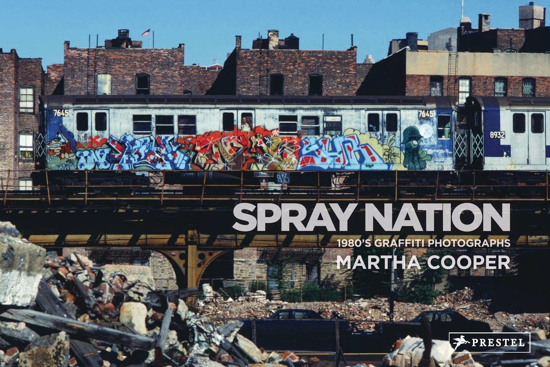 Spray Nation: 1980s NYC Graffiti Photos (Hardcover)