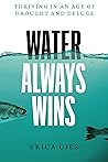 Water Always Wins...