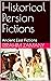 Historical Persian Fictions...