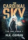 The Cardinal Sky by M.K. Osmun