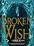 Broken Wish (The Mirror, #1)