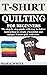 T-SHIRT QUILTING FOR BEGINN...