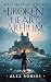 The Broken Heart of Arelium (War of the Twelve #1)