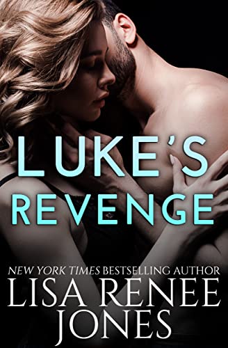 Luke's Revenge (Tall, Dark, and Deadly, #16)