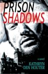 Prison Shadows
