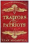 Traitors and Patr...