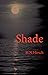 Shade (A Bob & Marcus Myste...