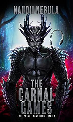 The Carnal Games (The Carnal Continuum, #1)