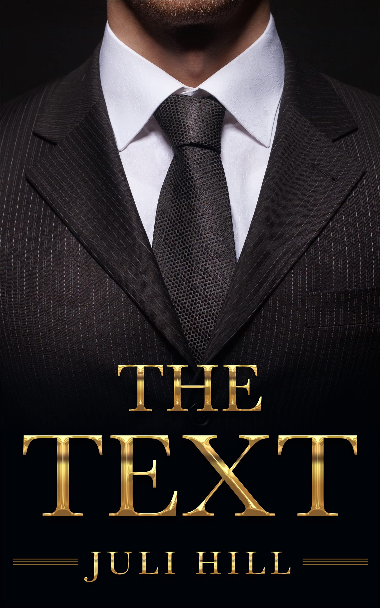 The Text (The Billionaire Daltons #1)