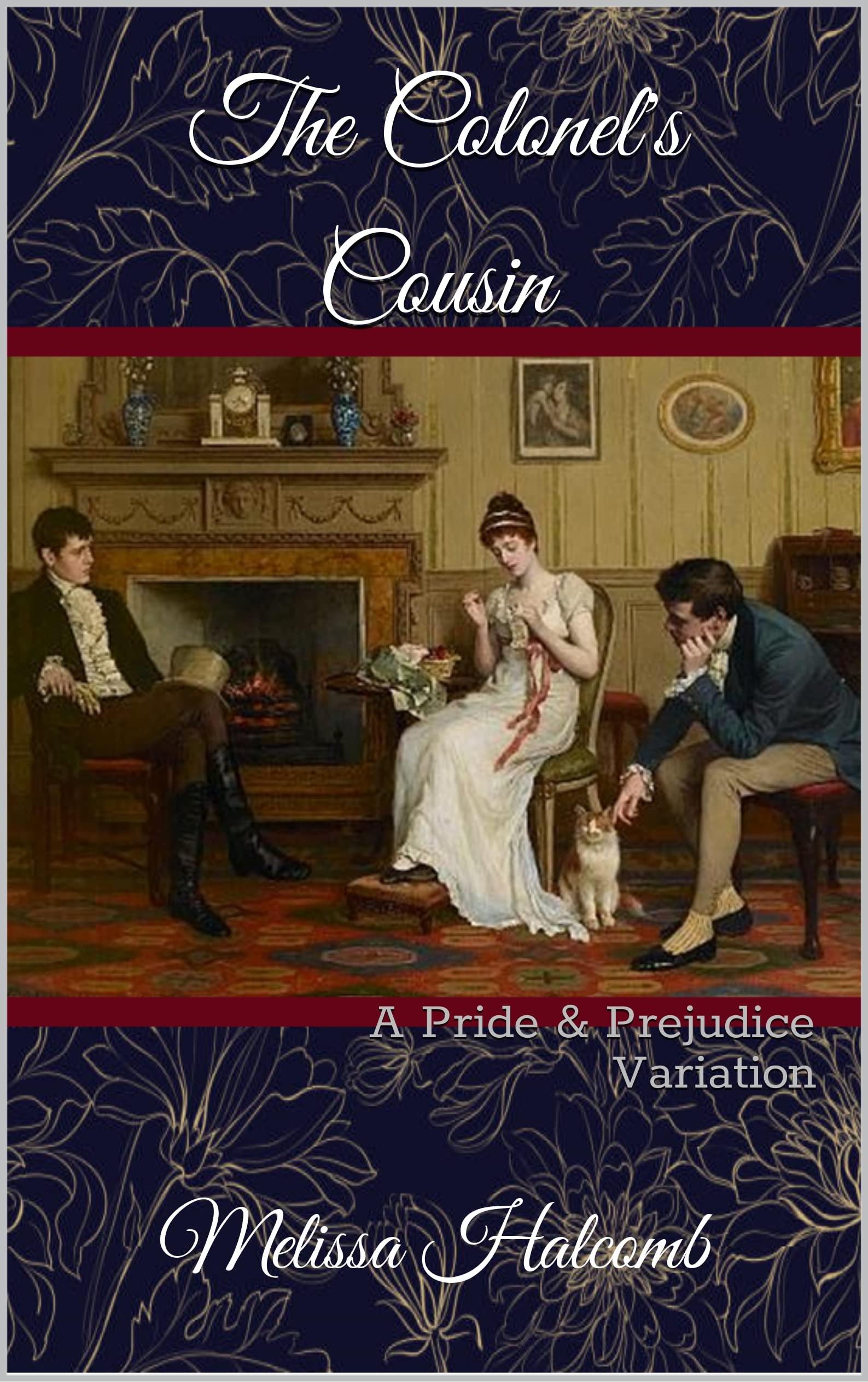 The Colonel's Cousin: A Pride & Prejudice Variation (Kindle Edition)