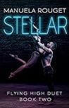 Stellar (Flying High Duet #2)