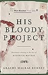 His Bloody Projec...