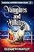 Vampires and Villains (Magi...