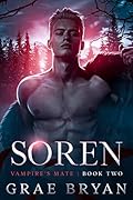 Soren (Vampire&#x27;s Mate, #2) 