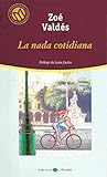 La nada cotidiana