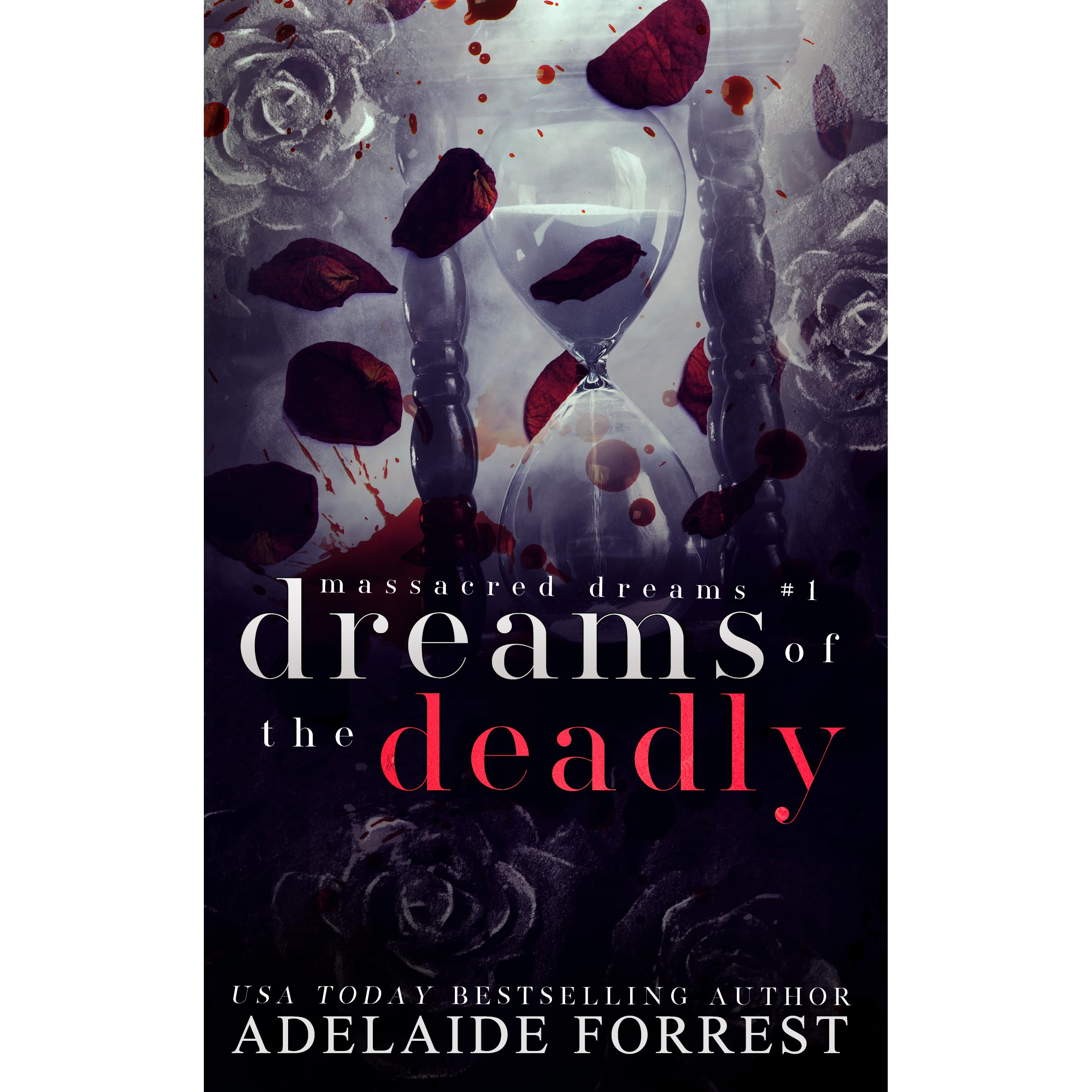 Dreams of the Deadly (Massacred Dreams