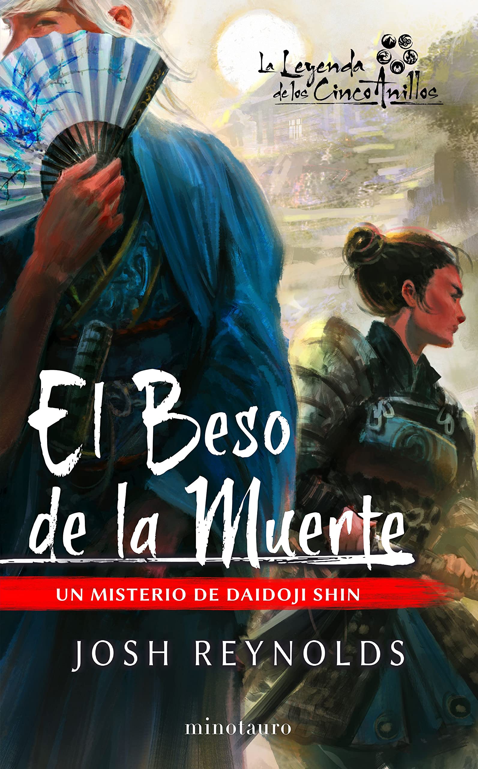 Portada de El beso de la muerte: La leyenda de los Cinco Anillos, de Joshua Reynolds