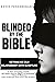 Blinded by the Bible : Reth...
