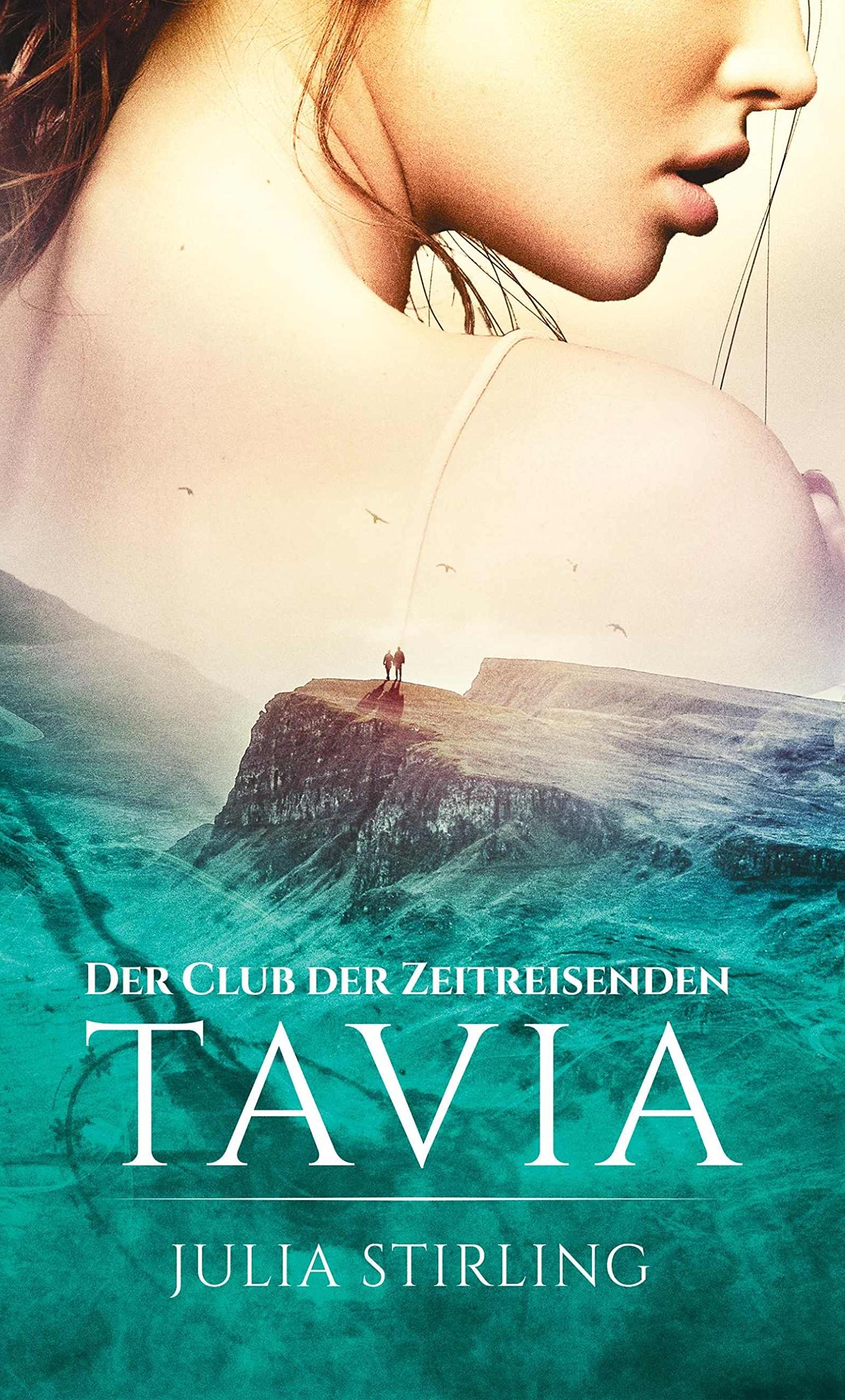Tavia (Der Club der Zeitreisenden von Eriness #2)