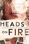 Heads on Fire by Elora Nicole Ramirez