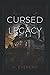 Cursed Legacy