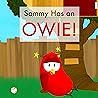Sammy Has an Owie!