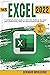 MS EXCEL 2022 by Bernard Woolridge