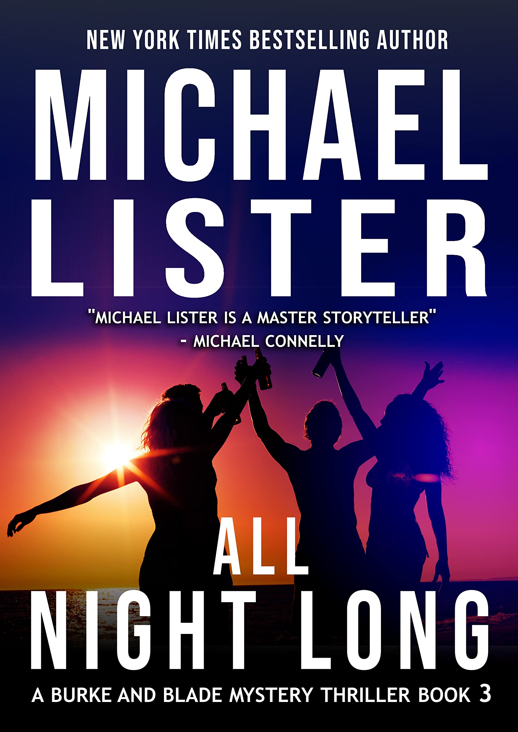 All Night Long (A Burke and Blade Mystery Thriller #3)