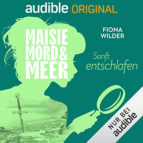 Sanft entschlafen (Maisie, Mord und Meer, #8)