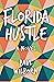 Florida Hustle