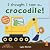 I thought I Saw A Crocodile