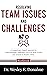 Resolving Team Issues and C...