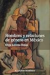 Hombres y Relaciones de Género en México Hombres y Relaciones de Género en México