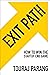 Exit Path: How to Win the Startup End Game