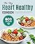 The Big Heart Healthy Cookbook by Viola White