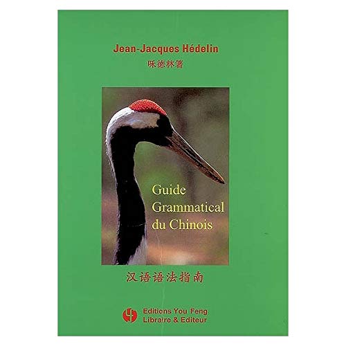 Guide grammatical du chinois (Paperback)